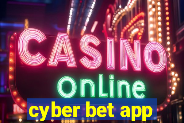 cyber bet app